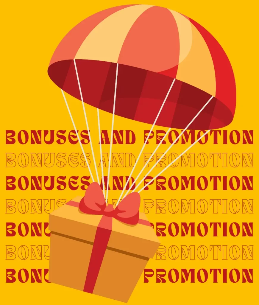 bonuses and promotion